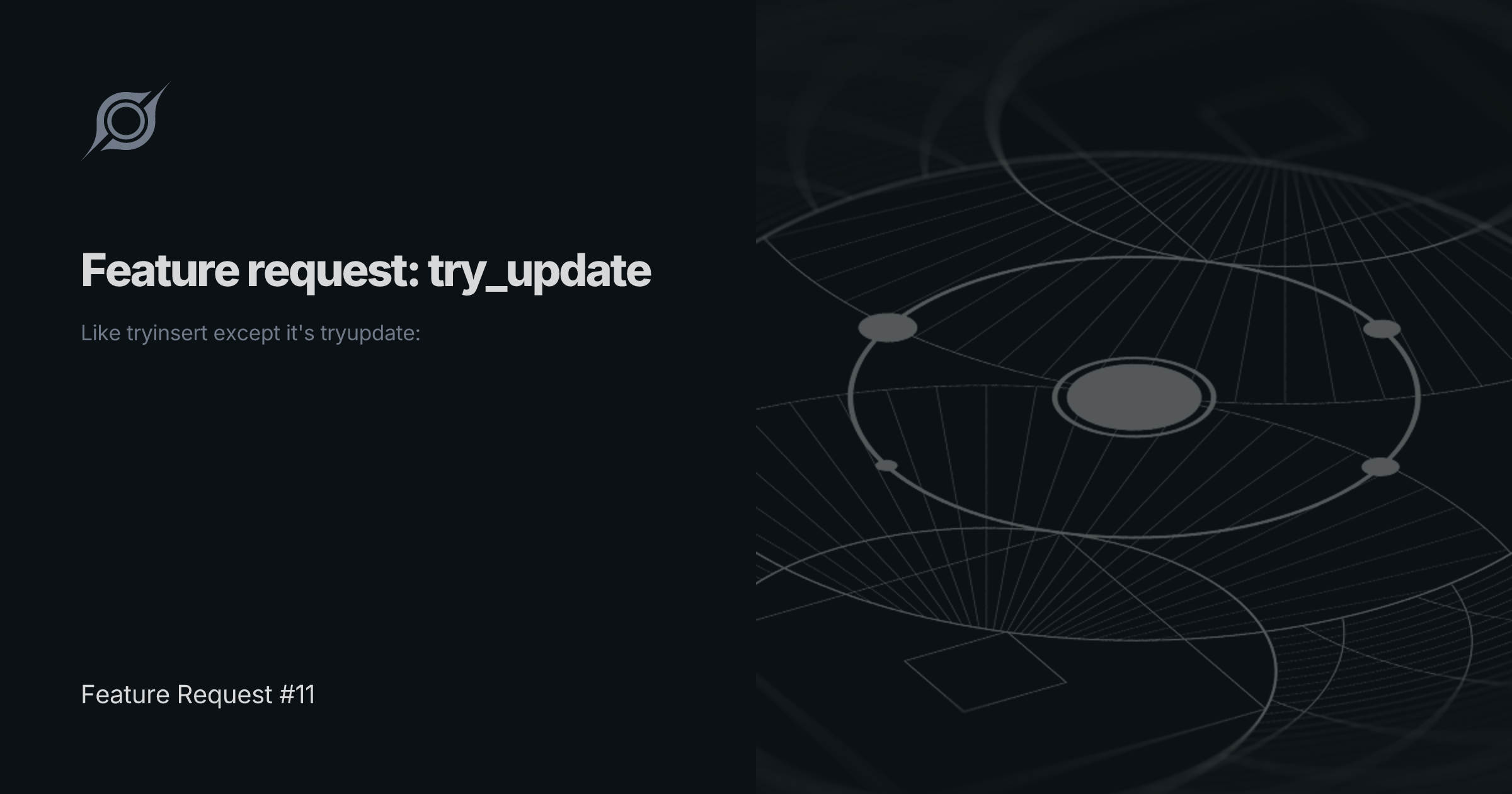 Feature Request #11 | Feature request: try_update | SpacetimeDB