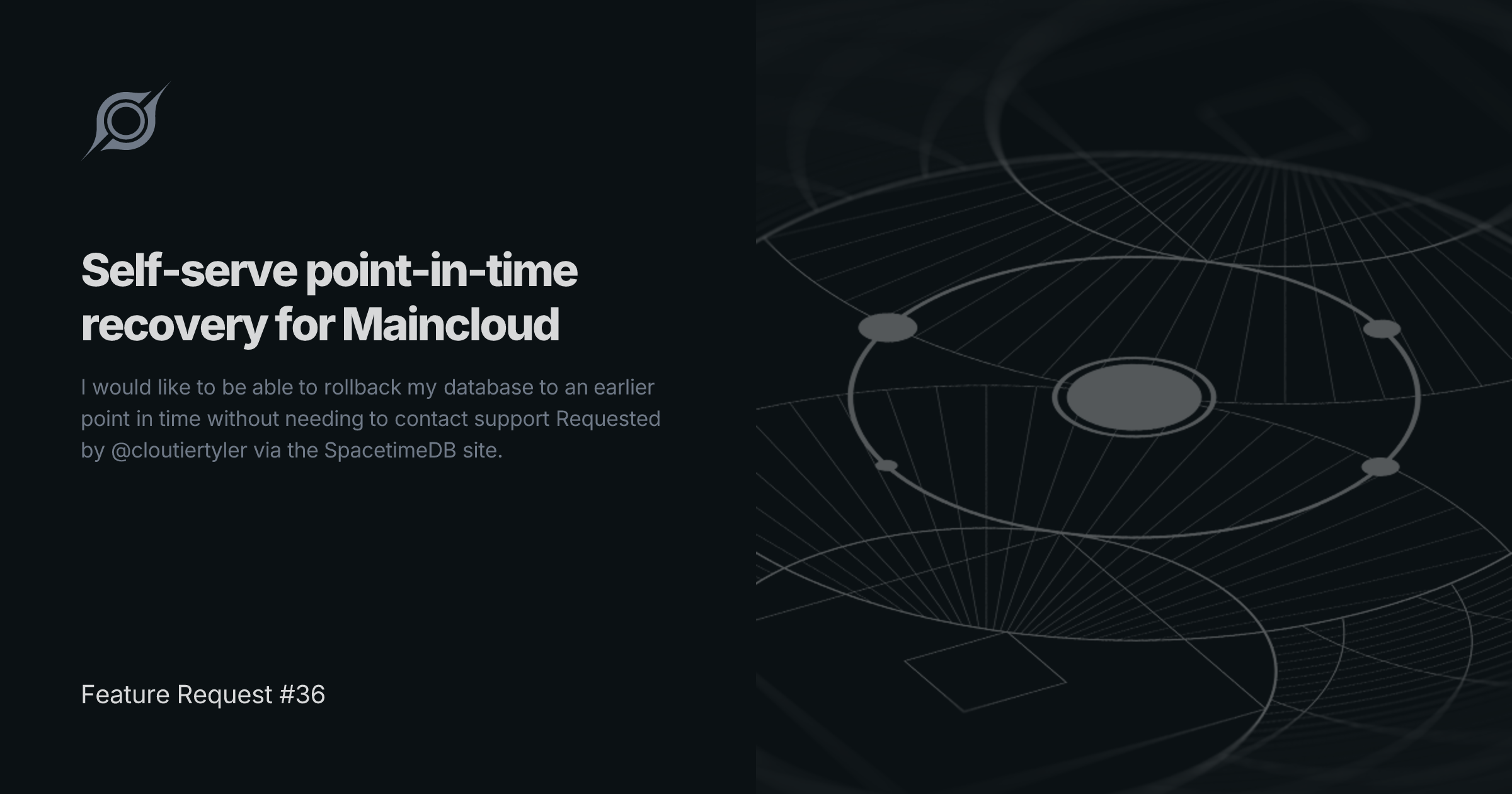 Feature Request #36 | Self-serve point-in-time recovery for Maincloud ...